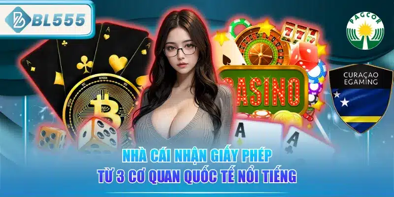 nha-cai-nhan-giay-phep-tu-3-co-quan-quoc-te-noi-tieng